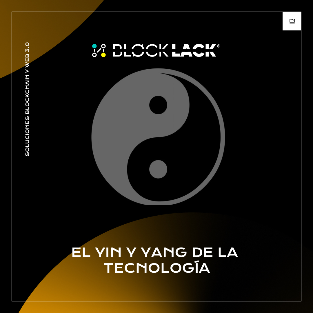 Yin y Yang de la Tecnología