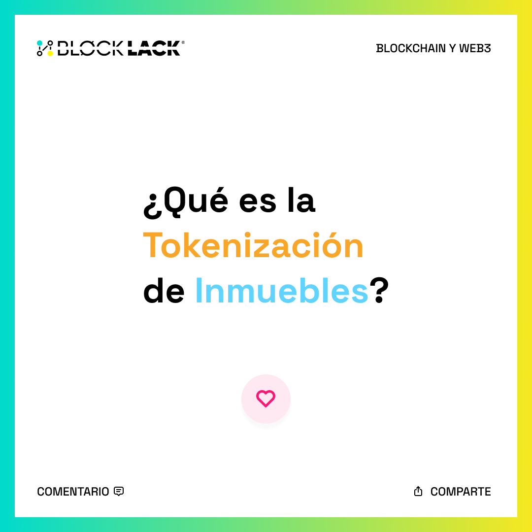 ¿Qué es la Tokenización de Inmuebles? 🏠💻